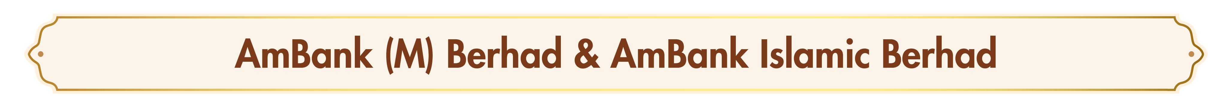 AmBank (M) Berhad & AmBank Islamic Berhad